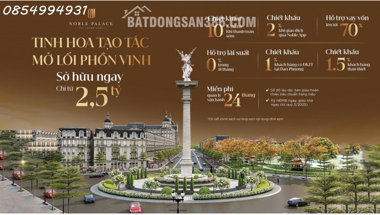 Nhà phố Châu Âu NOBLE PALACE chỉ từ 12 tỷ cửa ngõ Tây Hà Nội (0854 994 931)